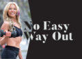 No Easy Way Out