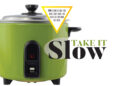 TAKE IT SLOW
