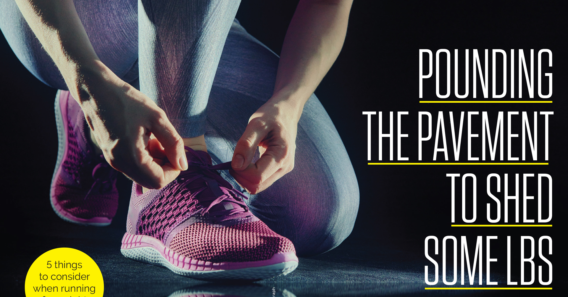 Person in purple running shoes and leggings tying shoelaces, with text 'Pounding the Pavement to Shed Some Lbs' on the right side.