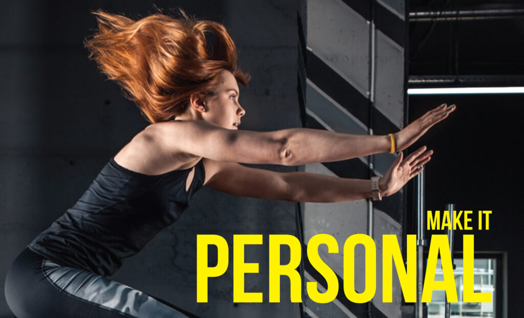 Woman reaching forward during a gym exercise beside the heading Make It Personal.