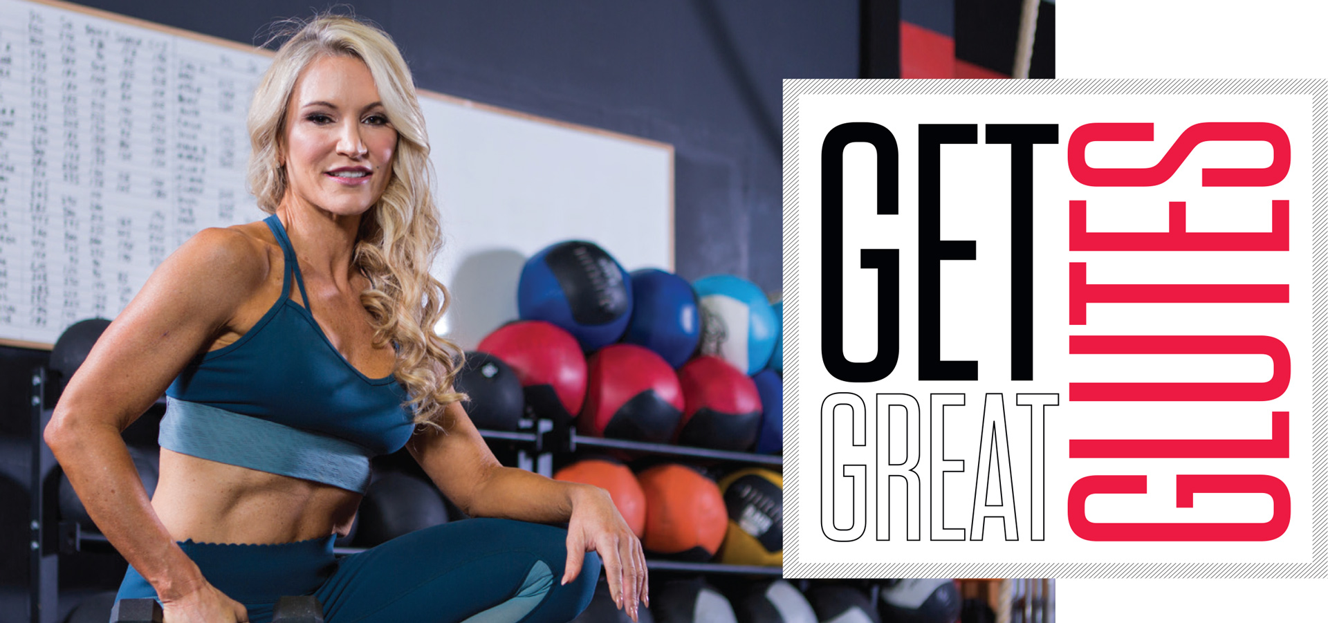 Woman in teal workout clothes beside the heading Get Great Glutes.