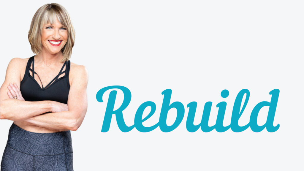 Smiling woman with arms crossed beside the heading Rebuild.