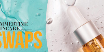 Feel Better with these Summertime Skincare Swaps