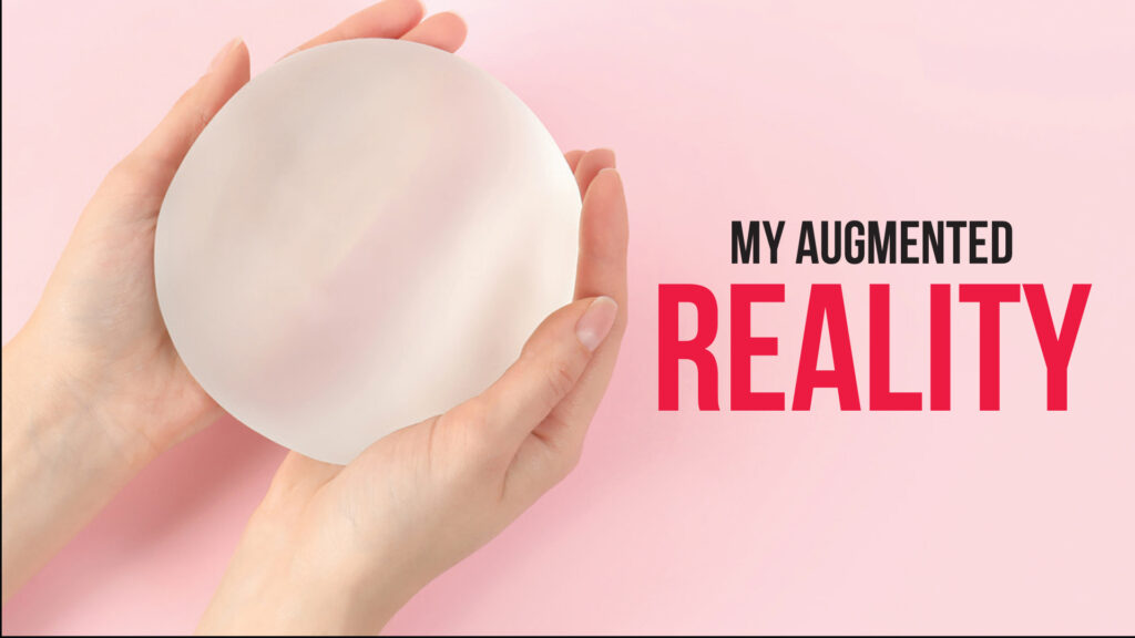 Hands holding a breast implant against a pink background beside “My Augmented Reality”.